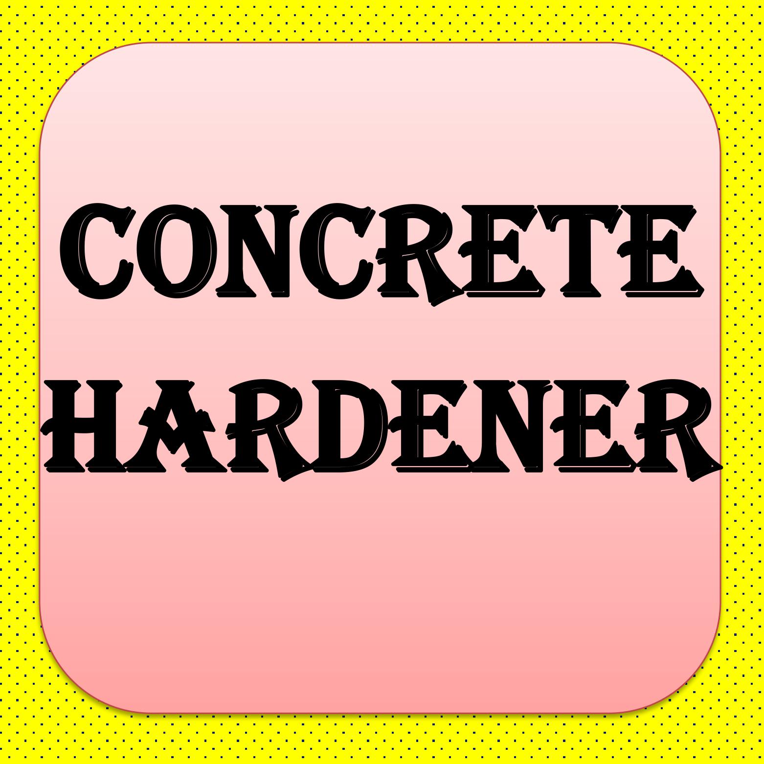 CONCRETE HARDENER